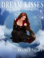 DREAM KISSES - DIE BESTE ODER KEINE DREAM KISSES - DIE BESTE ODER KEINE