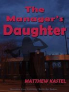 THE MANAGER'S DAUGHTER THE MANAGER'S DAUGHTER
