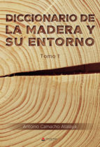 Diccionario de la madera y su entorno