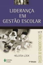 LIDERANÇA EM GESTÃO ESCOLAR LIDERANÇA EM GESTÃO ESCOLAR