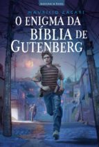 O ENIGMA DA BÍBLIA DE GUTEMBERG O ENIGMA DA BÍBLIA DE GUTEMBERG