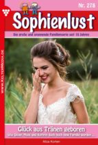 SOPHIENLUST 278 ? FAMILIENROMAN SOPHIENLUST 278 ? FAMILIENROMAN
