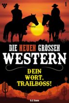 DIE NEUEN GROßEN WESTERN 1 DIE NEUEN GROßEN WESTERN 1