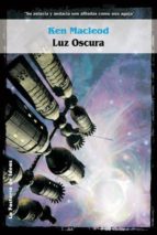 LUZ OSCURA LUZ OSCURA