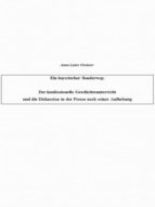 EIN BAYERISCHER SONDERWEG EIN BAYERISCHER SONDERWEG