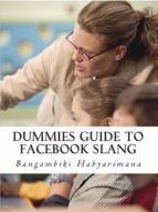 Dummies Guide to Facebook Slang