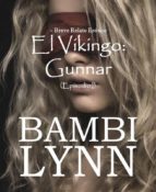El Vikingo: Gunnar ~ Breve Relato Erótico (Episodio I)