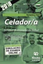 CELADOR/A SERVICIO EXTREMEÑO DE SALUD. TEMARIO Y TEST CELADOR/A SERVICIO EXTREMEÑO DE SALUD. TEMARIO Y TEST