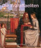 DIE PRÄRAFFAELITEN DIE PRÄRAFFAELITEN