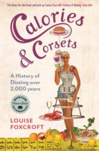 CALORIES AND CORSETS CALORIES AND CORSETS