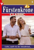 FÜRSTENKRONE CLASSIC 1 ? ADELSROMAN FÜRSTENKRONE CLASSIC 1 ? ADELSROMAN