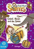 ONKEL ALWIN UND DAS SAMS ONKEL ALWIN UND DAS SAMS