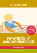 PREVENCIÓN DE DROGODEPENDENCIAS PREVENCIÓN DE DROGODEPENDENCIAS