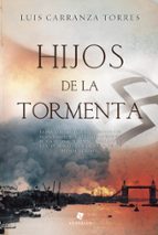HIJOS DE LA TORMENTA HIJOS DE LA TORMENTA