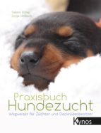 PRAXISBUCH HUNDEZUCHT PRAXISBUCH HUNDEZUCHT
