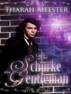 DER SCHURKE DES GENTLEMAN DER SCHURKE DES GENTLEMAN