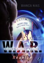 W.A.R. - WORLDWIDE ALLIANCE OF RENEGADES W.A.R. - WORLDWIDE ALLIANCE OF RENEGADES