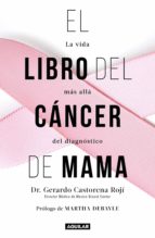 EL LIBRO DEL CÁNCER DE MAMA EL LIBRO DEL CÁNCER DE MAMA