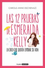 LAS 12 PRUEBAS DE ESMERALDA KELLY LAS 12 PRUEBAS DE ESMERALDA KELLY