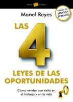 LAS 4 LEYES DE LAS OPORTUNIDADES LAS 4 LEYES DE LAS OPORTUNIDADES
