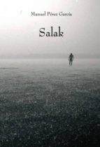 LAS AVENTURAS DE SALAK LAS AVENTURAS DE SALAK