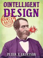 OINTELLIGENT DESIGN OINTELLIGENT DESIGN