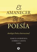 EL AMANECER DE LA POESÍA EL AMANECER DE LA POESÍA