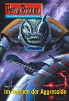 PERRY RHODAN 2630: IM ZEICHEN DER AGGRESSION (HEFTROMAN) PERRY RHODAN 2630: IM ZEICHEN DER AGGRESSION (HEFTROMAN)