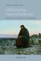 NIHILISTISCHES GESCHICHTSDENKEN NIHILISTISCHES GESCHICHTSDENKEN