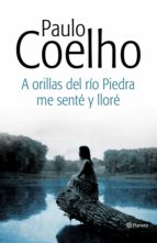 A ORILLAS DEL RÍO PIEDRA, ME SENTÉ Y LLORÉ A ORILLAS DEL RÍO PIEDRA, ME SENTÉ Y LLORÉ