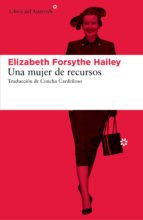 UNA MUJER DE RECURSOS UNA MUJER DE RECURSOS