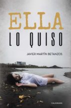 ELLA LO QUISO ELLA LO QUISO
