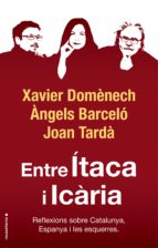 ENTRE ÍTACA I ICÀRIA ENTRE ÍTACA I ICÀRIA