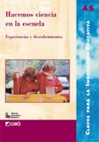 HACEMOS CIENCIA EN LA ESCUELA HACEMOS CIENCIA EN LA ESCUELA