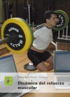 DINÁMICA DEL REFUERZO MUSCULAR. DINÁMICA DEL REFUERZO MUSCULAR.