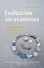 EVALUACION SIN EXAMENES EVALUACION SIN EXAMENES