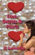 LOVE, SECRETS & PEARLS LOVE, SECRETS & PEARLS