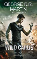 WILD CARDS. DIE ERSTE GENERATION 03 - DER ASTRONOM WILD CARDS. DIE ERSTE GENERATION 03 - DER ASTRONOM