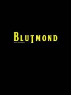 BLUTMOND BLUTMOND