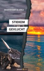 STIEKEM GEVLUCHT STIEKEM GEVLUCHT