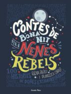 CONTES DE BONA NIT PER A NENES REBELS CONTES DE BONA NIT PER A NENES REBELS