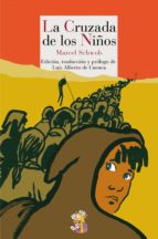 LA CRUZADA DE LOS NIÑOS LA CRUZADA DE LOS NIÑOS