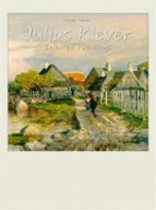 Julius Klever: Selected Paintings