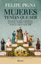 MUJERES TENÍAN QUE SER MUJERES TENÍAN QUE SER