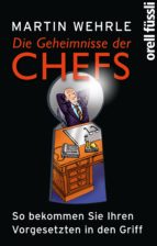 Die Geheimnisse der Chefs