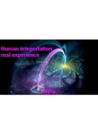 Human teleportation real experience
