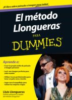 EL MÉTODO LLONGUERAS PARA DUMMIES EL MÉTODO LLONGUERAS PARA DUMMIES
