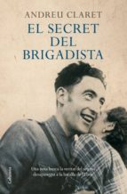 EL SECRET DEL BRIGADISTA EL SECRET DEL BRIGADISTA