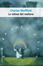 LA ODISEA DEL MAÑANA LA ODISEA DEL MAÑANA