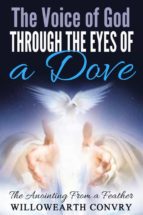 The Voice of God Through the Eyes of a Dove